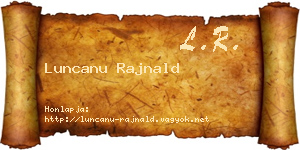 Luncanu Rajnald névjegykártya